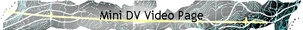 Mini DV Video Page