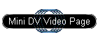 Mini DV Video Page